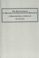 Cover of: The Development of Decision Support Systems Research: A Bibliometrical Approach