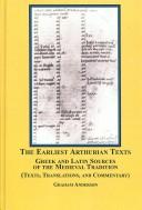 Cover of: The Earliest Arthurian Texts: Greek and Latin Sources of the Medieval Tradition