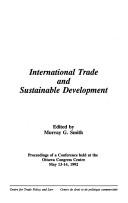 Cover of: International Trade and Sustainable Development