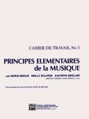 Cover of: Principes Elementaires De La Musique (Keyboard Theory Workbooks)