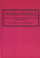 Cover of: Brain, Mind, and Human Behavior in Contemporary Cognitive Science: Critical Assessments of the Philosophy of Psychology