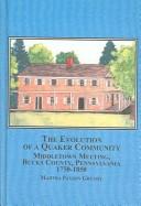 Cover of: The Evolution of a Quaker Community | Martha Paxson Grundy