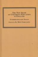 Cover of: The New Shape of University Education in England: Interdisciplinary Essays