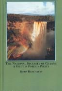 Cover of: The National Security of Guyana: A Study in Foreign Policy