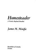 Cover of: Homesteader - A Prairie Boyhood Recalled