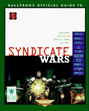Cover of: Syndicate Wars: Bullfrog's Official Guide to.... (Secrets of the Games Series.)
