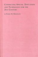 Cover of: Connecting Special Education and Technology for the 21st Century (Mellen Studies in Education)