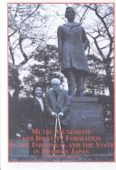 Cover of: Mutsu Munemitsu and Identity Formation of the Individual and the State in Modern Japan (Japanese Studies (Edwin Mellen Press), V. 14.)