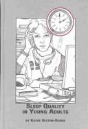 Cover of: Sleep Quality in Young Adults (Mellen Studies in Psychology, 8)