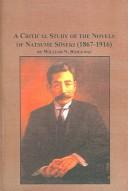 Cover of: A Critical Study of The Novels of Natsume Soseki, 1867-1916 (Japanese Studies)