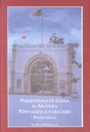 Cover of: Perceptions of China in Modern Portuguese Literature: Border Gates (Studies in Portuguese Literature, V. 1)