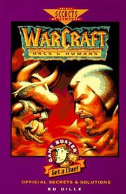 Cover of: Warcraft: Orcs and Humans : official secrets and solutions