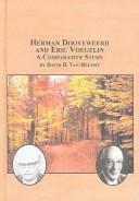 Cover of: Herman Dooyeweerd And Eric Voegelin: A Comparative Study (Studies in the History of Philosophy)