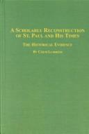 Cover of: A Scholarly Reconstruction of St. Paul and His Times: The Historical Evidence (Studies in Classics, V. 18)