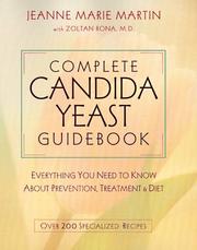 Cover of: Complete Candida yeast guidebook by Jeanne Marie Martin