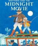 Cover of: Matthew and the Midnight Movie