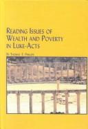 Cover of: Reading Issues of Wealth and Poverty in Luke-Acts (Studies in Bible and Early Christianity, V. 48)