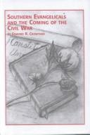 Cover of: Southern Evangelicals and the Coming of the Civil War (Studies in American Religion)