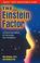 Cover of: The Einstein factor