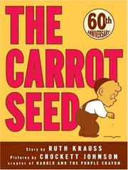 Cover of: The Carrot Seed 60th Anniversary Edition by Ruth Krauss