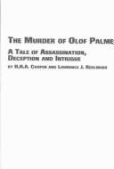 The murder of Olof Palme by H. H. A. Cooper, Lawrence J. Redlinger