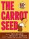 Cover of: The Carrot Seed 60th Anniversary Edition