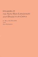 Cover of: Speakers of the Non-Han Languages and Dialectd of China (Chinese Studies, Vol. 20)