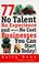 Cover of: 77 no talent, no experience, and (almost) no cost businesses you can start today!