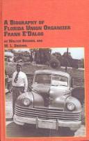 Cover of: A Biography of Florida Union Organizer Frank E'Dalgo (Studies in American History)