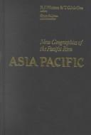 Cover of: Asia Pacific: New Geographies of the Pacific Rim
