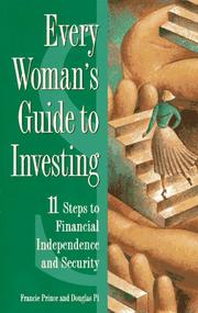 Cover of: Every woman's guide to investing: 11 steps to financial independence and security