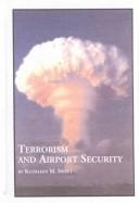 Cover of: Terrorism and Airport Security