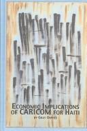 Cover of: Economic Implications of Caricom for Haiti (Caribbean Studies (Lewiston, N.Y.), V. 15.) | Gray Orphee