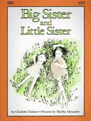 Big sister and little sister by Charlotte Zolotow