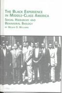 Cover of: The Black Experience in Middle-Class America by Melvin D. Williams