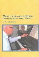 Cover of: Music In Search Of Itself: Essays On Music About  Music (Studies in the History and Interpretation of Music)