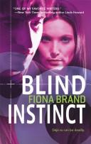 Cover of: Blind Instinct by Fiona Brand