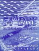 Cover of: 1996 54th Annual Device Research Conference Digest by IEEE Electron Devices Society, Institute of Electrical and Electronics Engineers