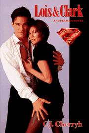Cover of: Lois & Clark by C.J. Cherryh.