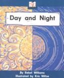 Day and Night by Rebel Williams