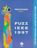 Cover of: Proceedings of the Sixth IEEE International Conference on Fuzzy Systems: Barcelona, Spain, July 1-5, 1997