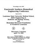 Cover of: Proceedings of the 1995 fourteenth Southern Biomedical Engineering Conference