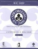 Cover of: International Conference on Communications (IDD 2000) Proceedings