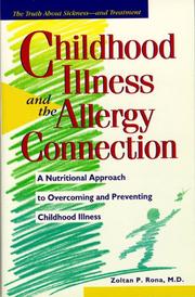 Cover of: Childhood Illness and the Allergy Connection: A Nutritional Approach to Overcoming and Preventing Childhood Illness