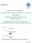 Cover of: ICSD'01 by International Conference on Solid Dielectrics (7th 2001 Eindhoven, The Netherlands), Ch&&&&&, IEEE Dielectrics & Electrical Insulation, International Conference on Solid Dielectrics (7th 2001 Eindhoven, The Netherlands)