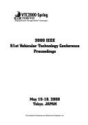 Cover of: 2000 IEEE 51st Vehicular Technology Conference Proceedings by IEEE Vehicular Technology Society