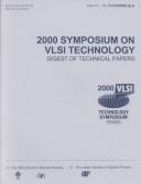 Cover of: IEEE Symposium on Vlsi Technology 2000 by IEEE Electron Devices Society, IEEE Electron Devices Society