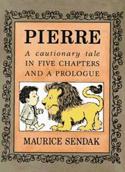 Cover of: Pierre by Maurice Sendak, Maurice Sendak