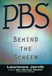 PBS, behind the screen by Laurence Ariel Jarvik