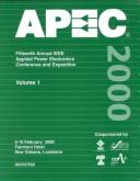 Cover of: Apec 2000: Fifteenth Annual IEEE Applied Power Electronics Conference and Exposition 6-10 February 2000, Fairmont Hotel, New Orleans, Louisiana